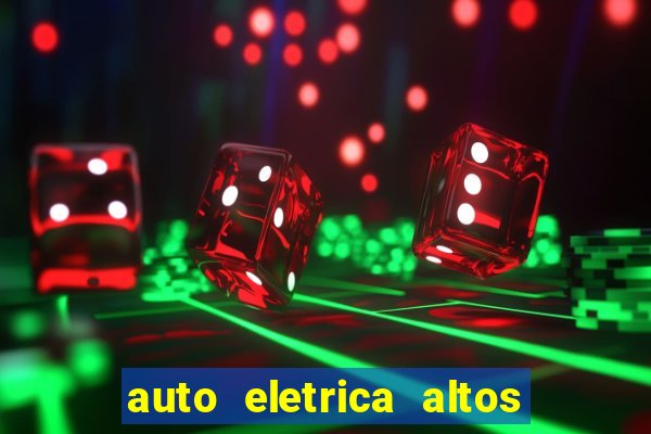 auto eletrica altos de santana sjc